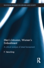 Men's Intrusion, Women's Embodiment : A critical analysis of street harassment - eBook