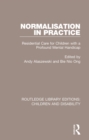 Normalisation in Practice : Residential Care for Children with a Profound Mental Handicap - eBook