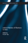 Judicial Review of Elections in Asia - eBook
