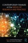 Contemporary Families at the Nexus of Research and Practice - eBook