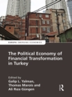 The Political Economy of Financial Transformation in Turkey - eBook