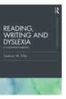 Reading, Writing and Dyslexia (Classic Edition) : A Cognitive Analysis - eBook