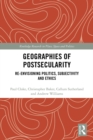 Geographies of Postsecularity : Re-envisioning Politics, Subjectivity and Ethics - eBook