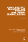 Crime, Protest, Community, and Police in Nineteenth-Century Britain - eBook