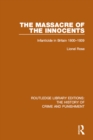 Massacre of the Innocents : Infanticide in Great Britain 1800-1939 - eBook