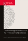 The Routledge Handbook of the Philosophy of Evidence - eBook