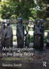 Multilingualism in the Early Years : Extending the limits of our world - eBook