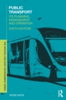 Public Transport : Its Planning, Management and Operation - eBook