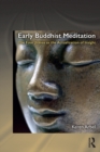 Early Buddhist Meditation : The Four Jhanas as the Actualization of Insight - eBook