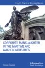 Corporate Manslaughter in the Maritime and Aviation Industries - eBook