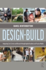 Design-Build : Integrating Craft, Service, and Research through Applied Academic and Practice Models - eBook