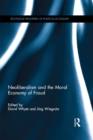 Neoliberalism and the Moral Economy of Fraud - eBook