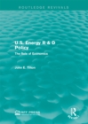 U.S. Energy R & D Policy : The Role of Economics - eBook