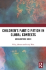 Children's Participation in Global Contexts : Going Beyond Voice - eBook