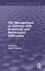 The Management of Children with Emotional and Behavioural Difficulties - eBook