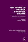 The Poems of Patrick Branwell Bronte : A New Text and Commentary - eBook