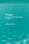 Glasgow : The Socio-Spatial Development of the City - eBook