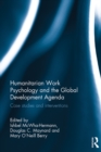 Humanitarian Work Psychology and the Global Development Agenda : Case studies and interventions - eBook