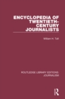 Encyclopedia of Twentieth Century Journalists - eBook
