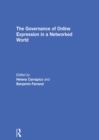 The Governance of Online Expression in a Networked World - eBook