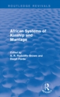 African Systems of Kinship and Marriage - eBook