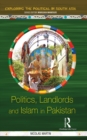 Politics, Landlords and Islam in Pakistan - eBook
