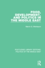 Food, Development, and Politics in the Middle East - eBook