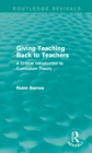 Giving Teaching Back to Teachers : A Critical Introduction to Curriculum Theory - eBook