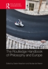 The Routledge Handbook of Philosophy and Europe - eBook