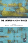 The Anthropology of Police - eBook