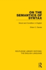 On the Semantics of Syntax : Mood and Condition in English - eBook