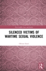 Silenced Victims of Wartime Sexual Violence - eBook