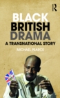 Black British Drama : A Transnational Story - eBook