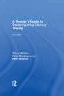 A Reader's Guide to Contemporary Literary Theory - eBook