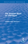 The English Bible as Literature (Routledge Revivals) - eBook