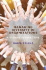 Managing Diversity in Organizations : A Global Perspective - eBook