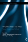 EU Criminal Law and Policy : Values, Principles and Methods - eBook