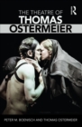 The Theatre of Thomas Ostermeier - eBook