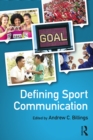 Defining Sport Communication - eBook