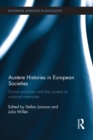 Austere Histories in European Societies : Social Exclusion and the Contest of Colonial Memories - eBook