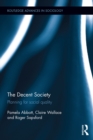 The Decent Society : Planning for Social Quality - eBook