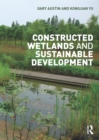 Constructed Wetlands and Sustainable Development - eBook