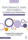 Performance Tasks and Rubrics for Middle School Mathematics : Meeting Rigorous Standards and Assessments - eBook