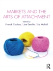 Markets and the Arts of Attachment - eBook