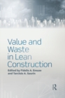 Value and Waste in Lean Construction - eBook