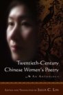 Twentieth-century Chinese Women's Poetry: An Anthology : An Anthology - eBook