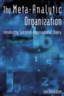 The Meta-Analytic Organization : Introducing Statistico-Organizational Theory - eBook