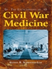 The Encyclopedia of Civil War Medicine - eBook