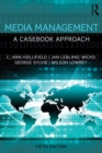 Media Management : A Casebook Approach - eBook