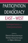 Participation and Democracy East and West : Comparisons and Interpretations - eBook